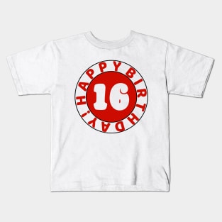 Happy 16th birthday Kids T-Shirt